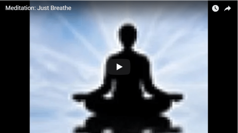 Meditation: Just Breathe